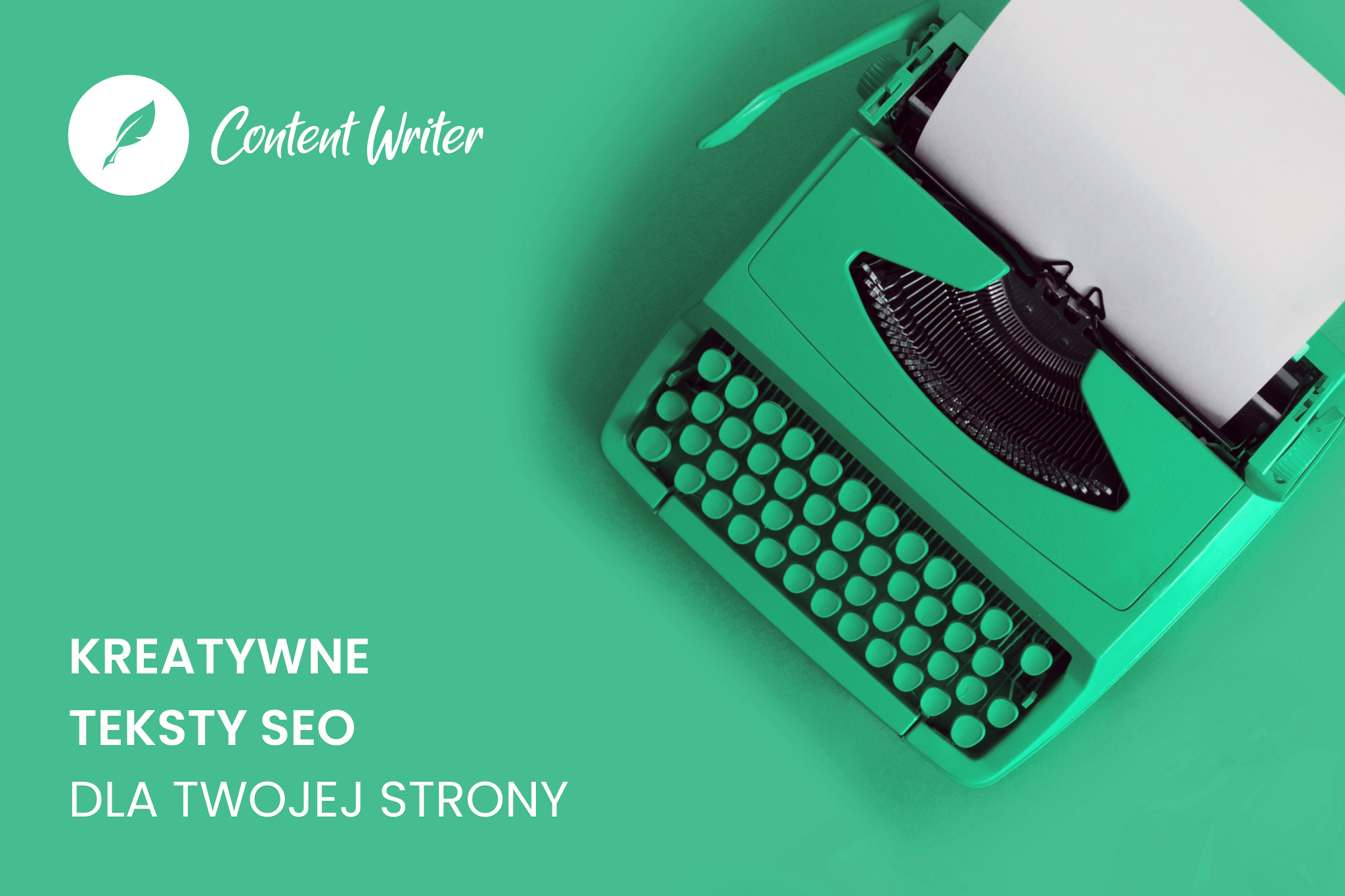 Kreatywne teksty SEO - zamów treść!